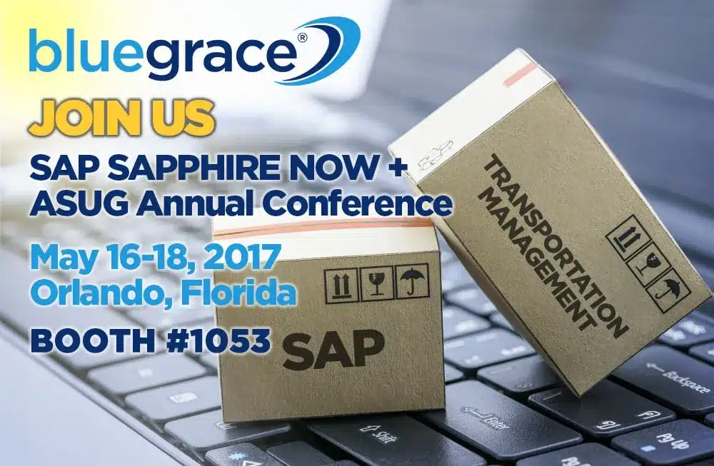 A promotional graphic for BlueGrace Logistics inviting attendees to join them at the SAP SAPPHIRE NOW + ASUG Annual Conference from May 16-18, 2017, in Orlando, Florida, at booth #1053.
