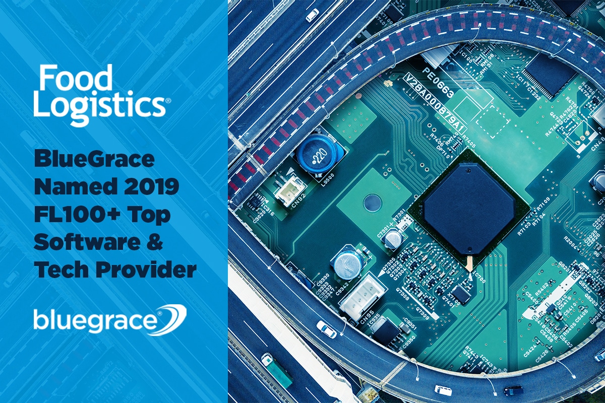 BlueGrace Logistics Named to Food Logistics’ 2019 FL100+ Top Software