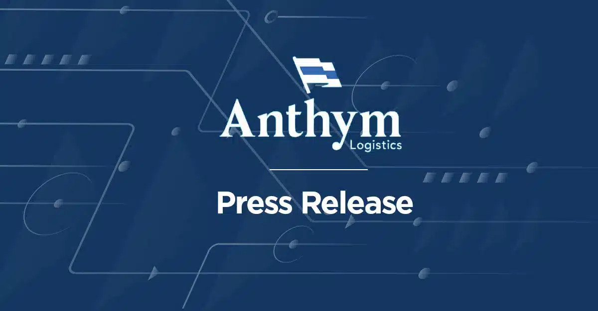A digital press release graphic for Anthym Logistics, featuring their logo and white flag icon against a dark blue background with technical circuit-style design elements.