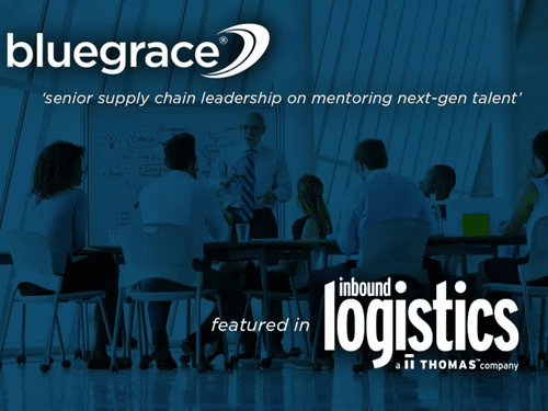 Inbound Logistics feature: "Senior supply chain leadership on mentoring next-gen talent" with the BlueGrace logo.