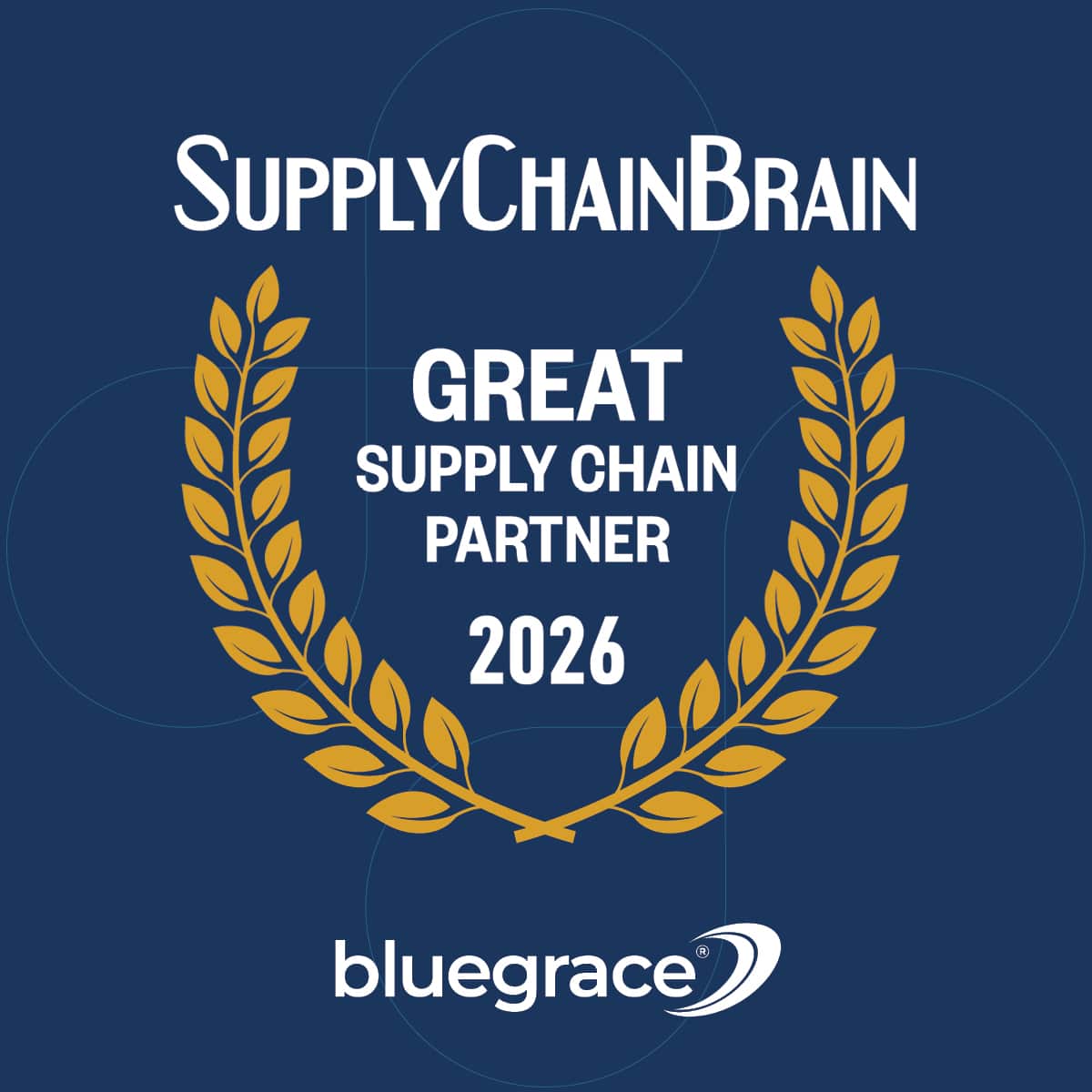 BlueGrace Logistics graphic featuring the SupplyChainBrain 2026 Great Supply Chain Partner award seal on navy blue.